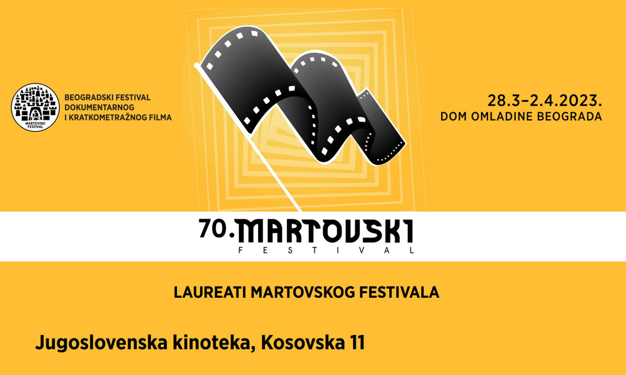 IZBOR nagrađenih filmova sa MARTOVSKOG FESTIVALA u Kinoteci od 29. marta do 1. aprila