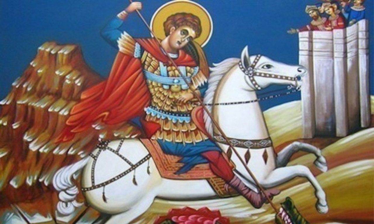 ĐURĐEVDAN – DAN KAD SE NE USTUKNE! Slavimo viteza vere, Svetog Georgija!