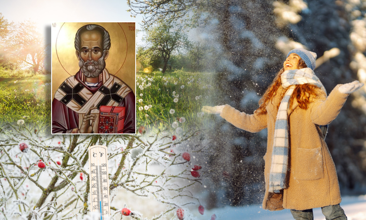 KAKVO ĆE VREME DA BUDE ZA SVETOG NIKOLU, TAKVA ĆE DA BUDE ZIMA, ALI I PROLEĆE! Sutrašnja prognoza je ključ